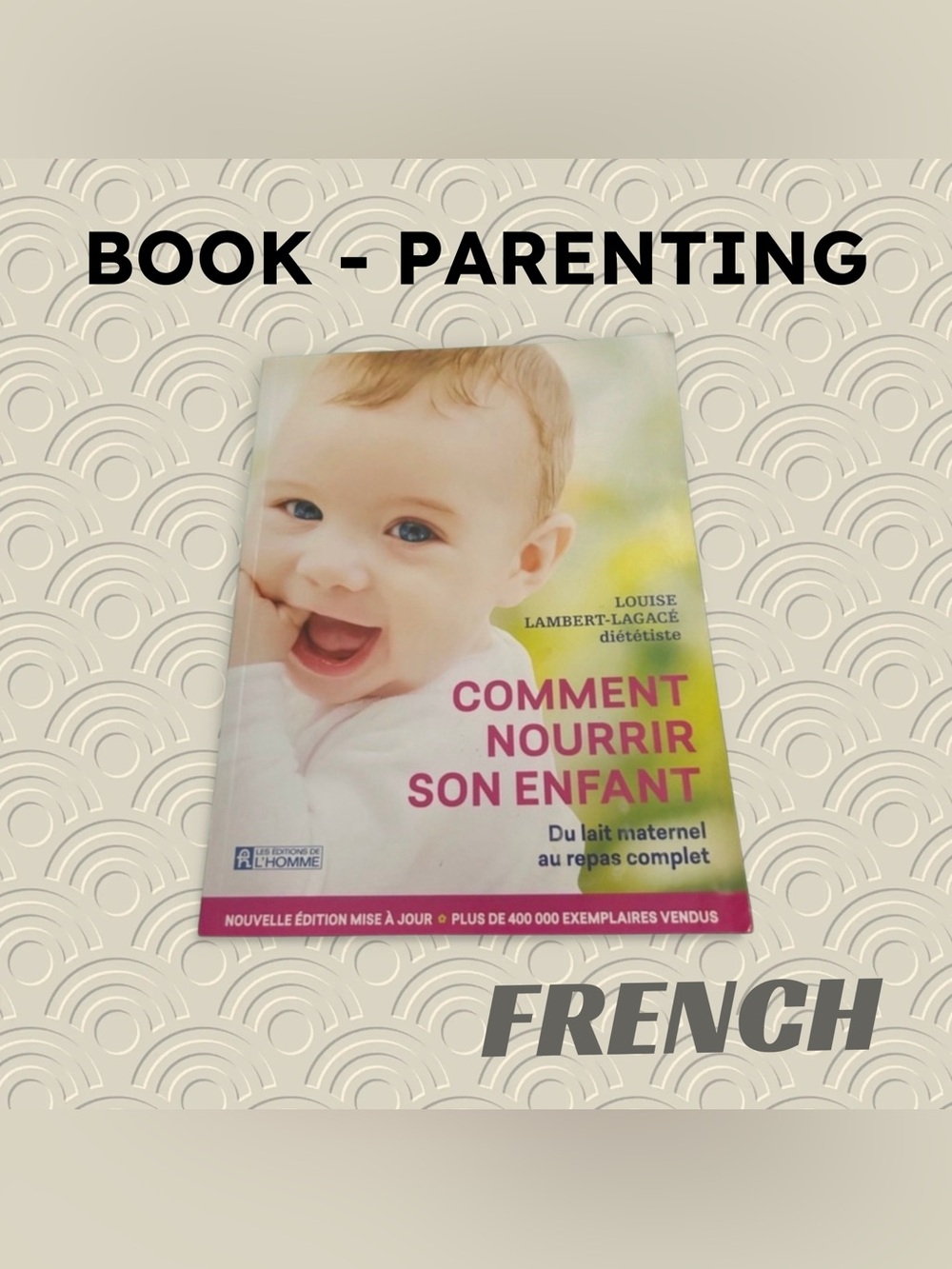 👍GUC PARENTING BOOK 📗 FR 🇫🇷| Louise Lambert-L Comment nourrir son enfant 2015